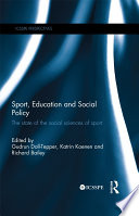 Sport, Education and Social Policy : the state of the social sciences of sport.
