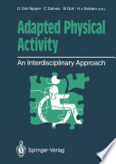 Adapted Physical Activity : an Interdisciplinary Approach /