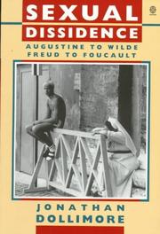 Sexual dissidence : Augustine to Wilde, Freud to Foucault /