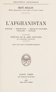 L'Afghanistan : [histoire, description, murs et coutumes, folklore, fouilles /