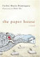 The paper house /