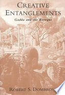 Creative entanglements : Gadda and the baroque /