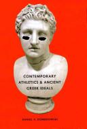 Contemporary athletics & ancient Greek ideals /