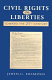 Civil rights and liberties : toward the twenty-first century /