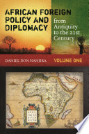 African foreign policy and diplomacy from antiquity to the 21st century
