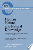 Human Nature and Natural Knowledge : Essays Presented to Marjorie Grene on the Occasion of Her Seventy-Fifth Birthday /