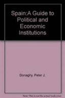 Spain : a guide to political and economic institutions /