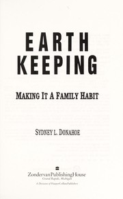 Earth keeping : making it a family habit /