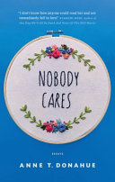 Nobody cares : essays /