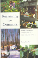 Reclaiming the commons : community farms & forests in a New England town /