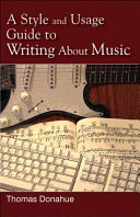 A style and usage guide to writing about music /