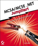 MCSA/MCSE .NET jumpstart : computer and network basics /