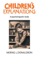 Children's explanations : a psycholinguistic study /