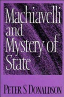 Machiavelli and mystery of state /