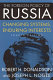 The foreign policy of Russia : changing systems, enduring interests /