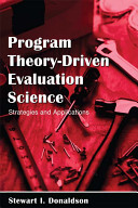 Program theory-driven evaluation science : strategies and applications /