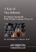 A tale of two schools : developing sustainable early foreign language programs /