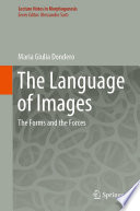 The Language of Images : The Forms and the Forces /