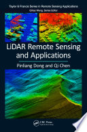 LiDAR remote sensing and applications /