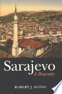 Sarajevo : a biography /