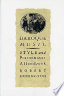 Baroque music, style and performance : a handbook /