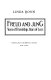 Freud and Jung : years of friendship, years of loss /