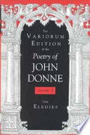 The variorum edition of the poetry of John Donne /