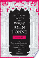 The Variorum Edition of the Poetry of John Donne.