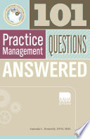 101 practice management questions answered /