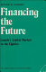 Financing the future : Canada's capital markets in the eighties /