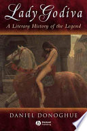 Lady Godiva : a literary history of a legend /