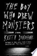 The boy who drew monsters : a novel /