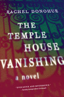 The Temple House vanishing : a novel /