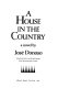 A house in the country : a novel /