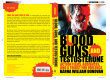 Blood, guns, and testosterone : action films, audiences, and a thirst for violence /