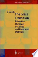 The glass transition : relaxation dynamics in liquids and disordered materials /