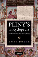 Pliny's encyclopedia : the reception of the Natural history /
