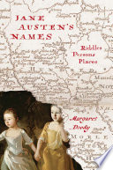 Jane Austen's names : riddles, persons, places /