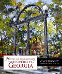 History & reminiscences of the University of Georgia /