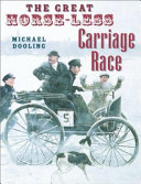 The great horseless carriage race /