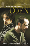 The Brothers Coen : unique characters of violence /