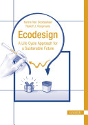 Ecodesign : a life cycle approach for a sustainable future /