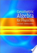 Geometric algebra for physicists /