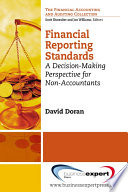 Financial reporting standards : a decision-making perspective for non-accountants /