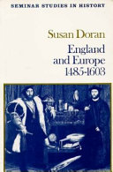England and Europe, 1485-1603 /