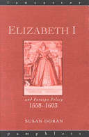 Elizabeth I and foreign policy, 1558-1603 /