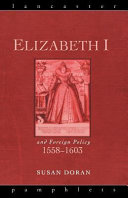 Elizabeth I and foreign policy, 1558-1603 /