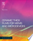 Ceramic thick films for MEMS and microdevices /