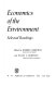 Economics of the environment ; selected readings /