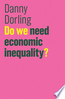 Do we need economic inequality? /